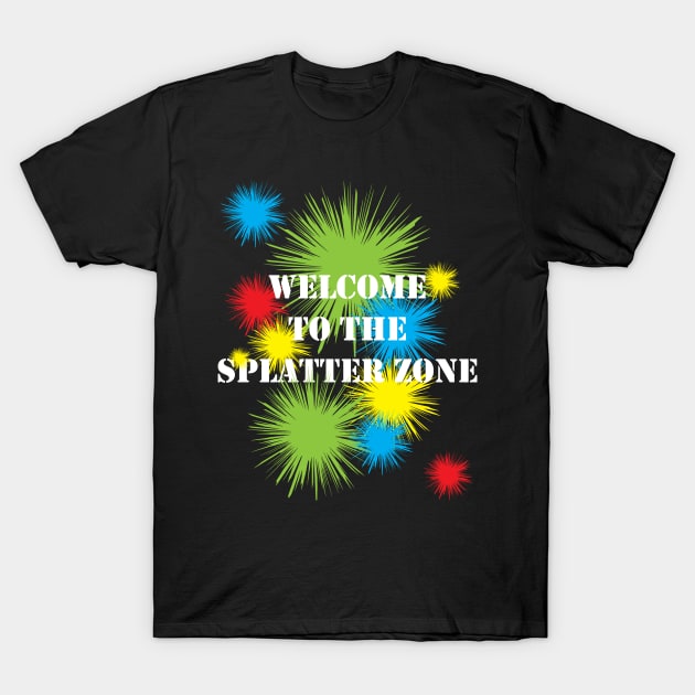 Welcome To The Splatter Zone: Paintball 2 T-Shirt by Maries Papier Bleu